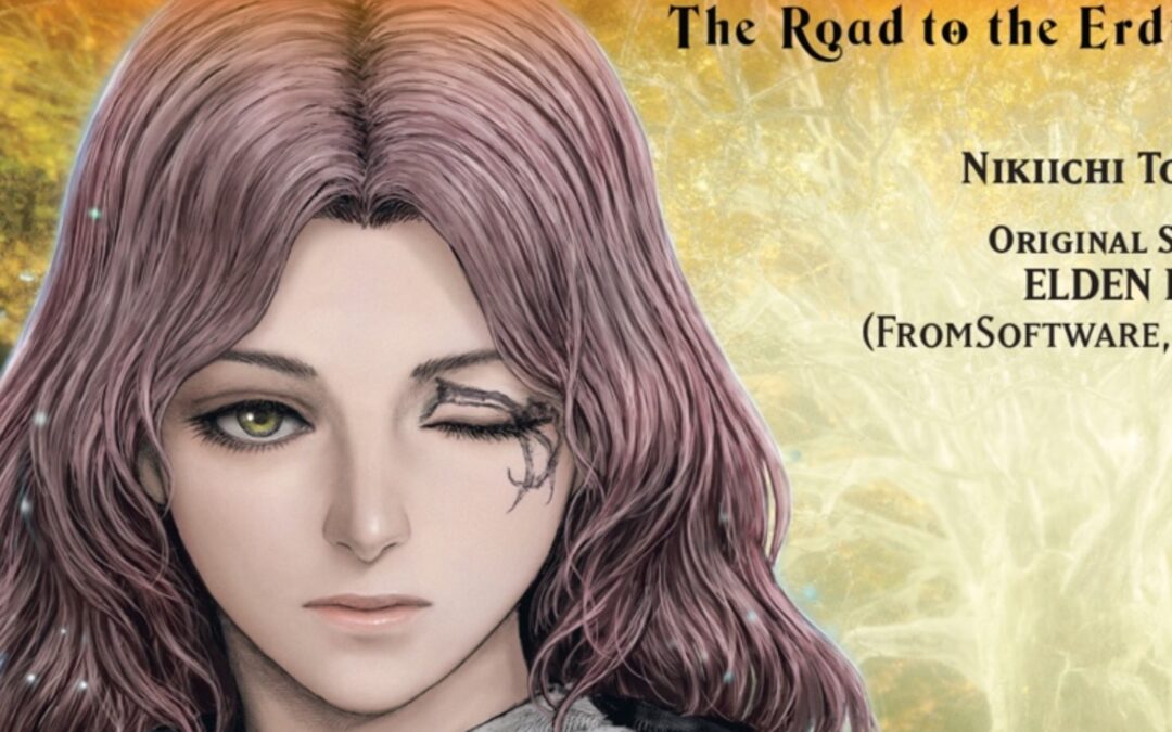 Elden Ring – Volume 1 – The Road to the Erdtree