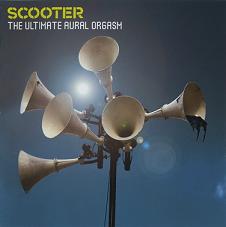 Scooter – The Ultimate Aural Orgasm (2007)
